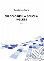 Viaggio nella scuola inglese libro