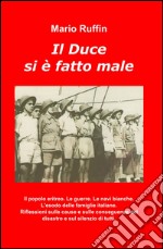 Il Duce si è fatto male libro