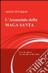 L'assassinio della maga santa libro