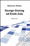 George Gissing ed Emile Zola libro