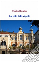 La Villa delle Cipolle libro