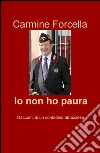 Io non ho paura. Racconti di un contadino abruzzese libro