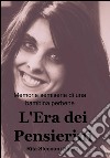 L'era dei pensierini libro