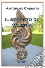 Il segreto di Valeria libro