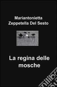 La regina delle mosche libro