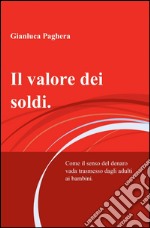 Il valore dei soldi libro