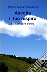 Ascolta il tuo respiro libro