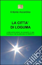 La città di Loguma libro