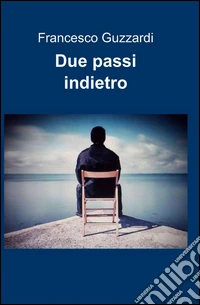 Due passi indietro