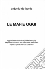 Le mafie oggi libro