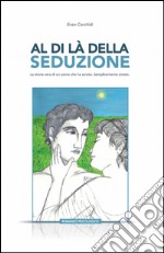 Al di là della seduzione libro