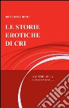 Le storie erotiche di cri libro