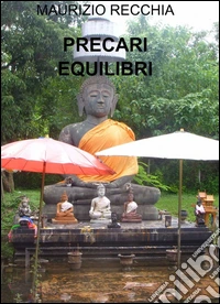 Precari equilibri
