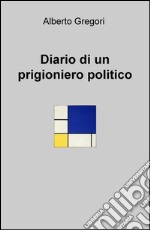 Diario di un prigioniero politico