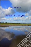 Specchi d'acqua libro