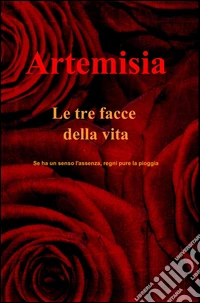 Le tre facce della vita