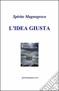 L'idea giusta libro