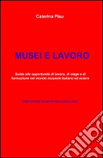 Musei e lavoro libro