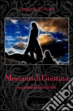 Mercanti di giustizia libro