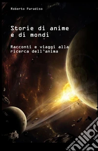 Storie di anime e di mondi