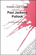 Paul Jackson Pollock libro