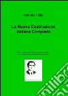 La nuova costituzione italiana completa libro di Polito Antonino