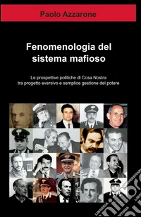 Fenomenologia del sistema mafioso libro
