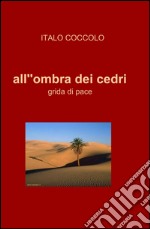 All'ombra dei cedri libro