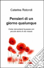 Pensieri di un giorno qualunque