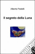 Il segreto della luna libro