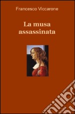 La musa assassinata libro