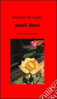 Petali liberi libro