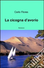 La cicogna d'avorio