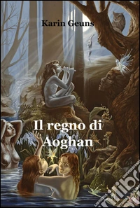 Il regno di Aoghan libro