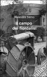 Il campo dei fiordalisi libro
