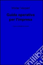 Guida operativa per l'impresa libro