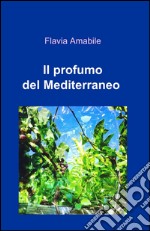 Il profumo del mediterraneo