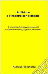 Anfitrione e l'incontro con il doppio libro