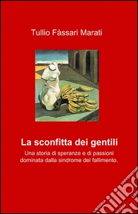 La sconfitta dei gentili libro