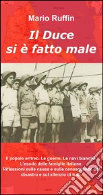 Il Duce si è fatto male libro