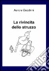 La rivincita dello struzzo libro