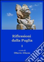 Riflessioni dalla Puglia. Vol. 1 libro