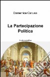 La partecipazione politica libro di Caruso Domenica