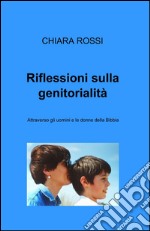 Riflessioni sulla genitorialità libro