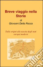 Breve viaggio nella storia