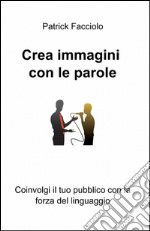 Crea immagini con le parole