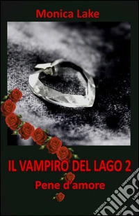 Il vampiro del lago. Vol. 2 libro