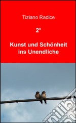 2° kunst und schönheit ins unendliche libro