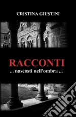 Racconti nascosti nell'ombra