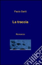 La traccia libro